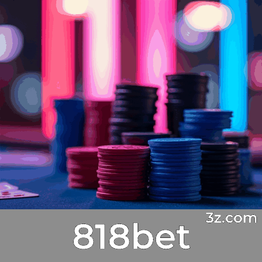 818bet: Plataforma de Cassino e Apostas Seguras